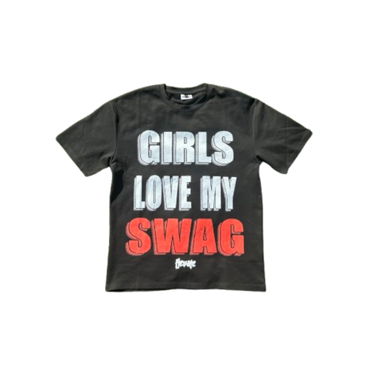 Girls Love My SWAG (Black)